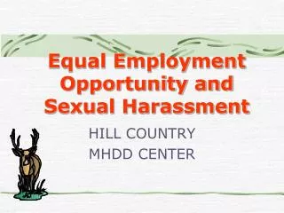 Equal Employment Opportunity and Sexual Harassment