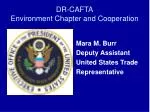 DR-CAFTA Environment Chapter and Cooperation - slide 1
