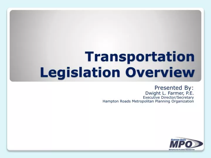 transportation legislation overview