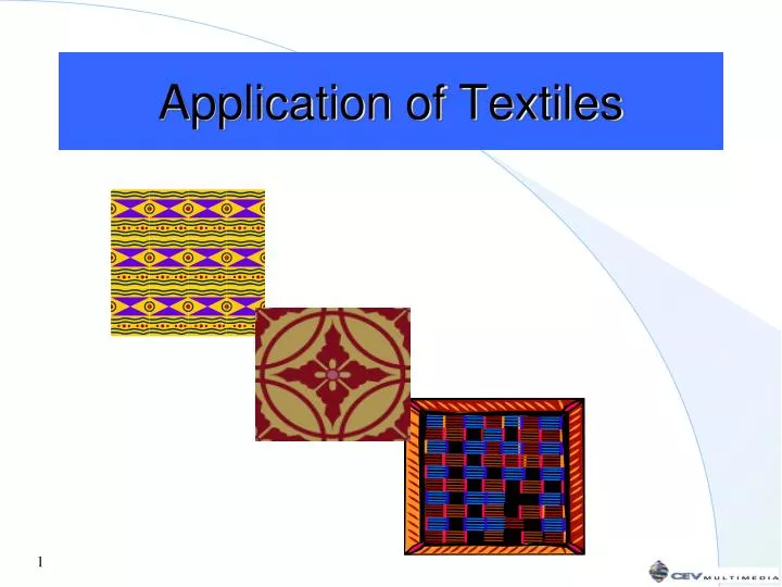 application of textiles