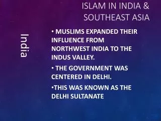 Islam in India &amp; southeast Asia