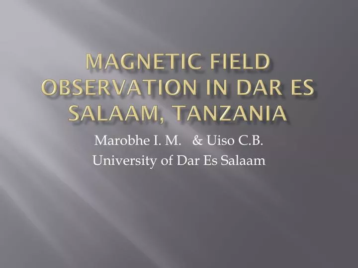 magnetic field observation in dar es salaam tanzania