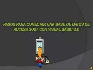 pasos para conectar una base de datos de access 2007 con visual basic 6 0