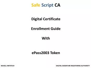 Safe Script CA Digital Certificate Enrollment Guide With ePass2003 Token