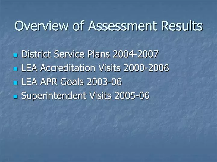 overview of assessment results