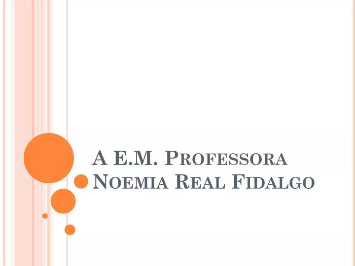 a e m professora noemia real fidalgo