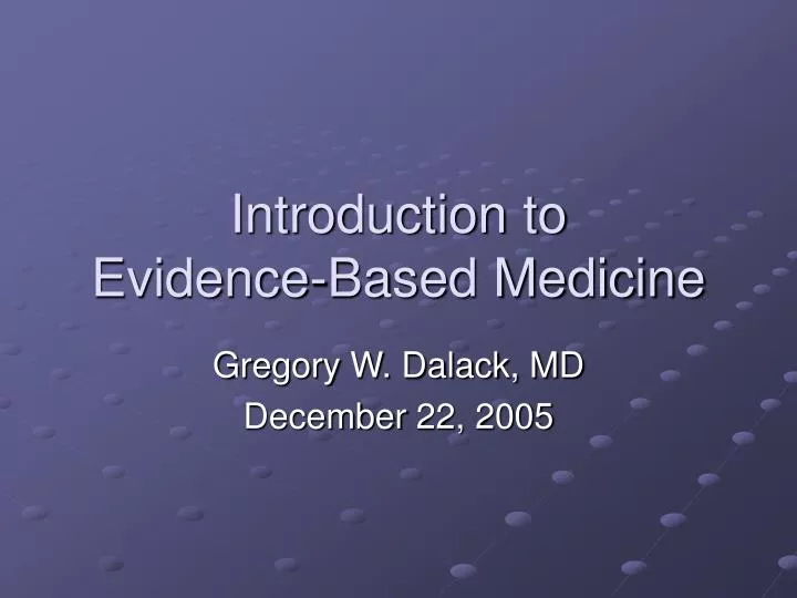 introduction to evidence based medicine