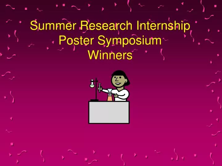 summer research internship poster symposium winners