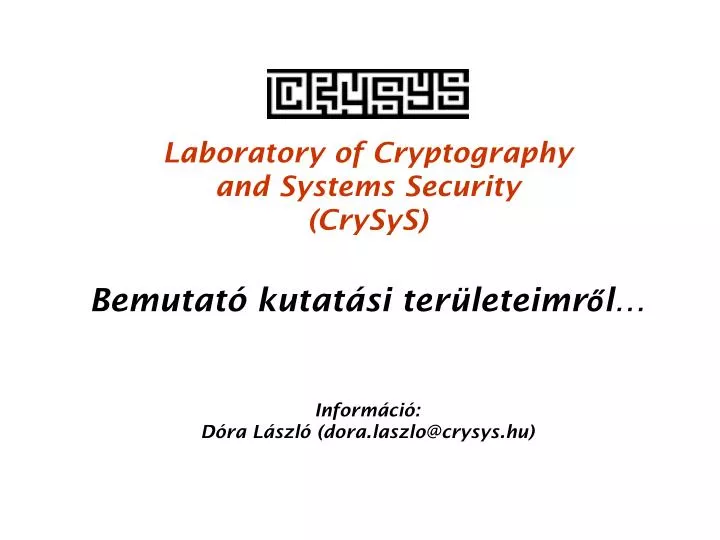 laboratory of cryptography and systems security crysys
