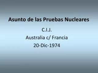 asunto de las pruebas nucleares