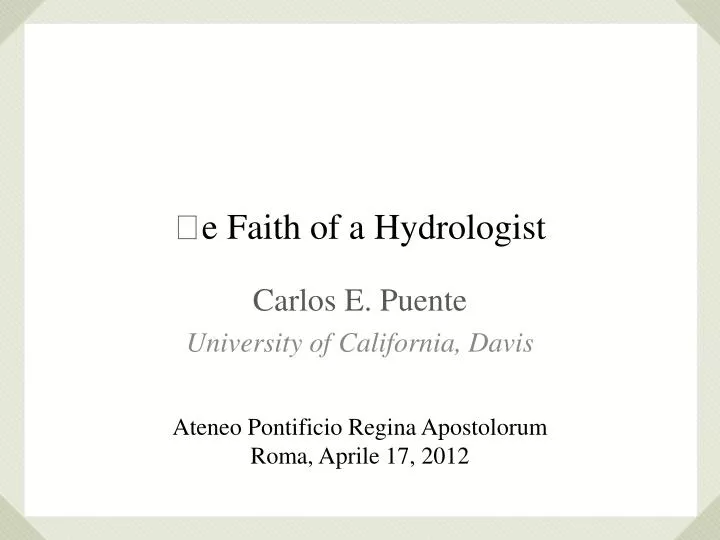 e faith of a hydrologist