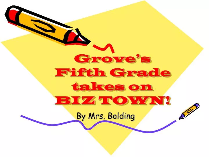 grove s fifth grade takes on biz town