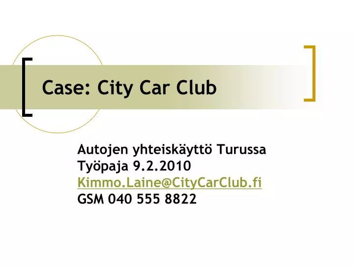 case city car club