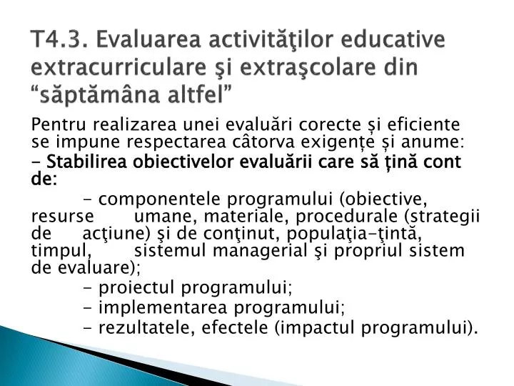 t4 3 evaluarea activit ilor educative extracurriculare i extra colare din s pt m na altfel