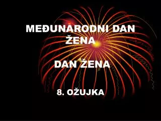 me unarodni dan ena dan ena