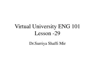 Virtual University ENG 101 Lesson -29
