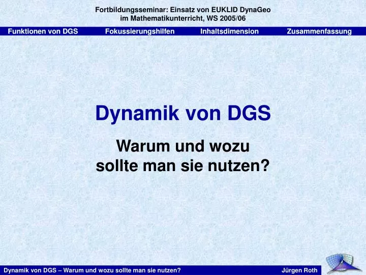 dynamik von dgs warum und wozu sollte man sie nutzen