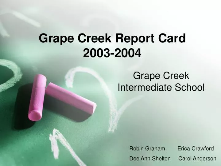 grape creek report card 2003 2004
