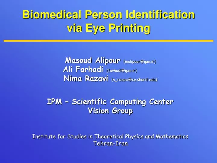 biomedical person identification via eye printing
