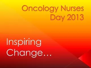 Oncology Nurses Day 2013