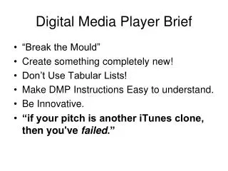 Digital Media Player Brief