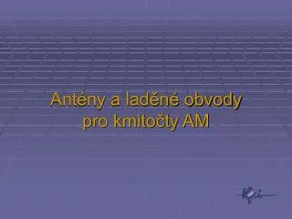 ant ny a lad n obvody pro kmito ty am