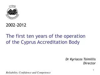2002-2012 The first ten years of the operation of the Cyprus Accreditation Body