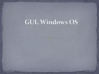 GUI, Windows OS