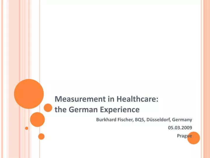 measurement in healthcare the german experience