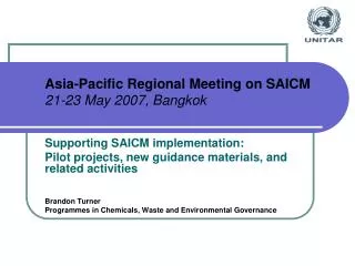 Asia-Pacific Regional Meeting on SAICM 21-23 May 2007, Bangkok
