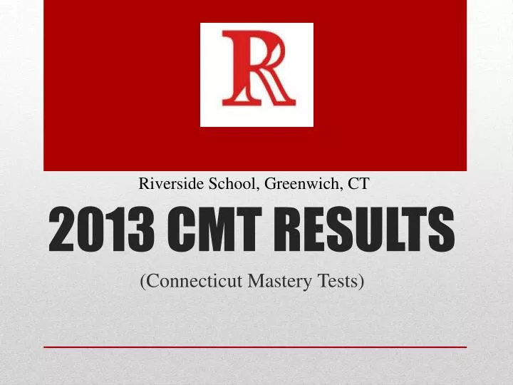 2013 cmt results