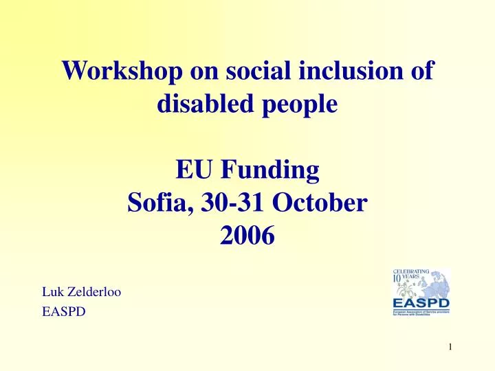 workshop on social inclusion of disabled people eu funding sofia 30 31 october 2006