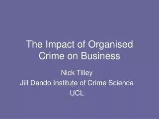 The Impact of Organised Crime on Business