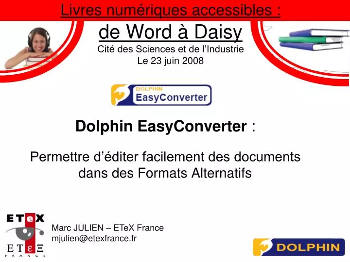 livres num riques accessibles de word daisy cit des sciences et de l industrie le 23 juin 2008