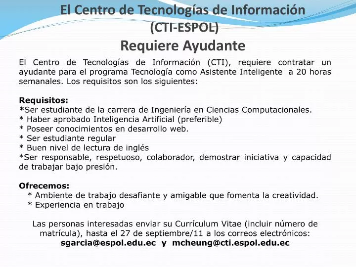 el centro de tecnolog as de informaci n cti espol requiere ayudante