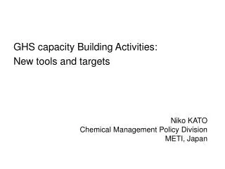 GHS capacity Building Activities: New tools and targets