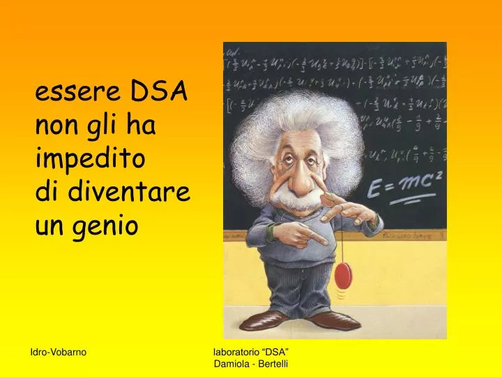 essere dsa non gli ha impedito di diventare un genio