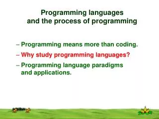 Programming languages and the process of programming