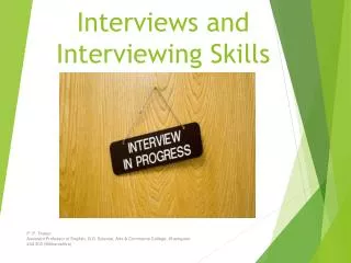 Interviews and Interviewing Skills