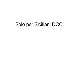 solo per siciliani doc