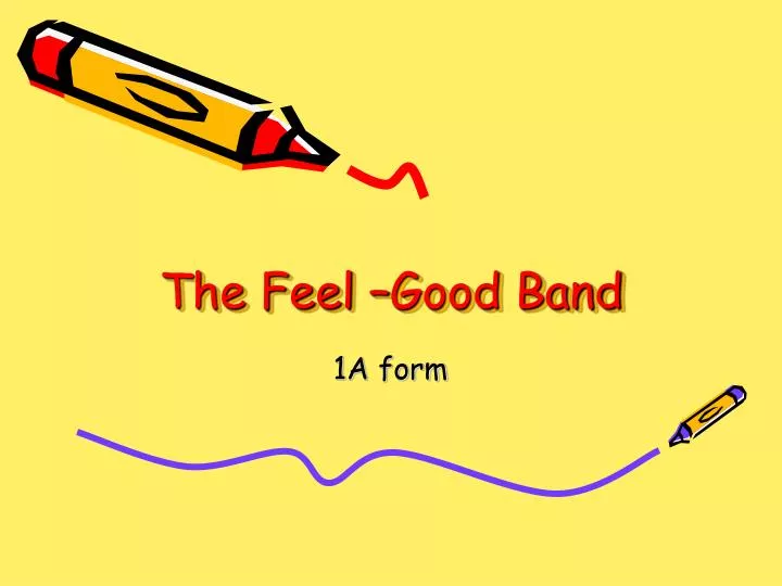 the feel good band