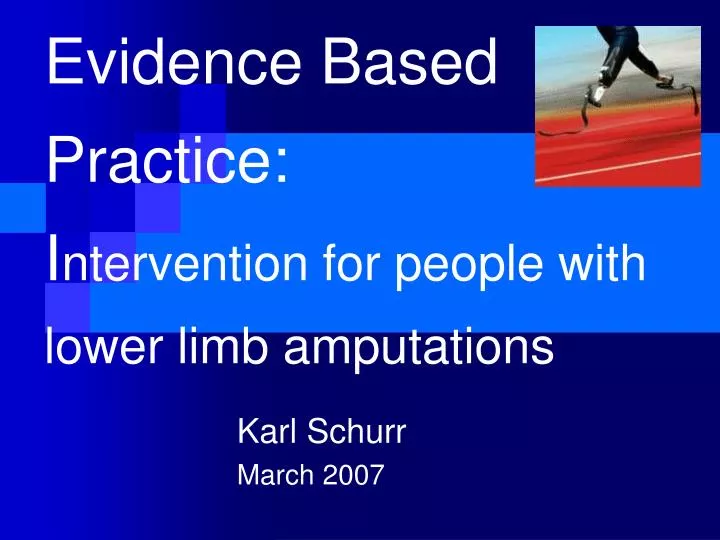 evidence based practice i ntervention for people with lower limb amputations