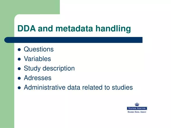 dda and metadata handling