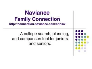 Naviance Family Connection connection.naviance/chhsw