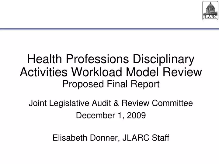 health professions disciplinary activities workload model review proposed final report