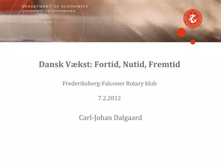 dansk v kst fortid nutid fremtid frederiksberg falconer rotary klub 7 2 2012