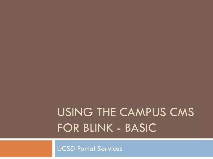 using the campus cms for blink basic