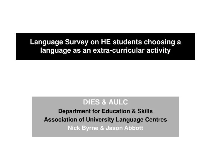 language survey on he students choosing a language as an extra curricular activity