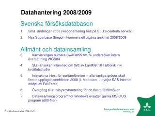 datahantering 2008 2009