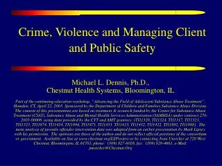 Crime, Violence and Managing Client and Public Safety